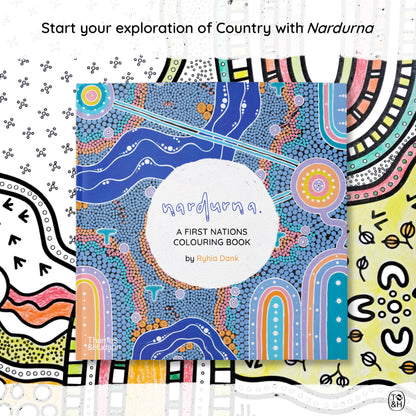 A First Nations Colouring Book by Ryhia Dank - NARDURNA